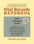 International Vital Records Handbook. 7th Edition: Births, Marriages, Deaths: Application Forms and Ordering Information for the Vital Records You Nee - Paperback