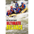 Ultimate Reliance: Breakthrough Prayer Practices for Leaders - Paperback
