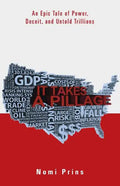 It Takes a Pillage: An Epic Tale of Power, Deceit, and Untold Trillions - Paperback