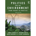 Politics and the Environment: From Theory to Practice - Paperback