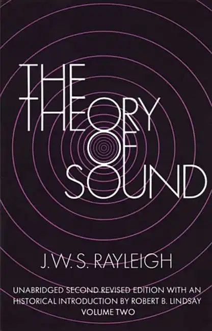 The Theory of Sound, Volume Two: Volume 2 - Paperback
