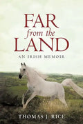 Far from the Land: An Irish Memoir - Paperback