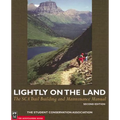 Lightly on the Land: The SCA Trail Building and Maintenance Manual - Paperback
