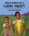 We're Going on a Lion Hunt - Paperback
