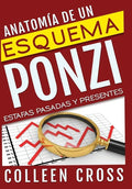 Anatomía de un esquema Ponzi: Estafas pasadas y presentes - Hardcover