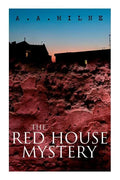 THE Red House Mystery: A Locked-Room Murder Mystery - Paperback