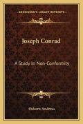 Joseph Conrad: A Study in Non-Conformity - Paperback
