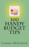 100 Handy Budget Tips - Paperback