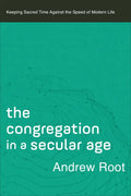 Congregation in a Secular Age - Hardcover