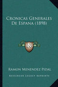 Cronicas Generales De Espana (1898) - Paperback