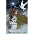 Blanca and the Well of White Mists - Paperback