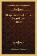 Bhagavad-Gita Or The Sacred Lay (1855) - Paperback