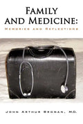 Family and Medicine: Memories and Reflections - Paperback