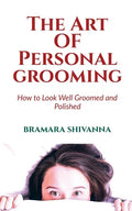 The Art Of Personal Grooming - Paperback