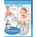 The Ocean. Art Therapy for Dementia Patients: Dementia Coloring books for Seniors - Paperback