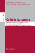 Cellular Automata: 15th International Conference on Cellular Automata for Research and Industry, Acri 2022, Geneva, Switzerland, September 12-15, 2022 - Paperback