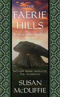 The Faerie Hills: A Muirteach MacPhee Mystery - Paperback