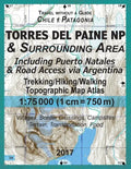 2017 Torres del Paine NP & Surrounding Area Including Puerto Natales & Road Access via Argentina Trekking/Hiking/Walking Topographic Map Atlas 1: 7500 - Paperback