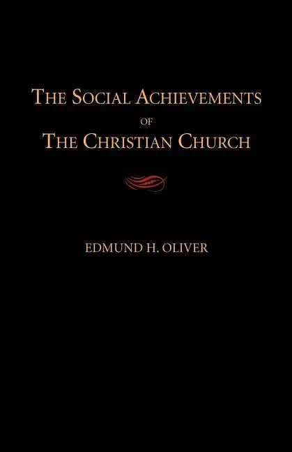 The Social Achievements of the Christian Church - Paperback