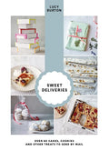 Sweet Deliveries: Over 50 Cakes and Sweet Treats to Post - Hardcover