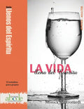 La Vida llena del Espíritu: Serie: Llenos del Espíritu - Paperback