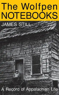 The Wolfpen Notebooks: A Record of Appalachian Life - Hardcover
