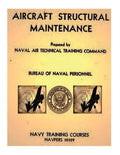 Aircraft Structural Maintenance, NAVPERS 10329 by: Bureau of Naval Personnel - Paperback