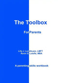 The Toolbox for Parents: A Parenting Skills Workbook - Paperback
