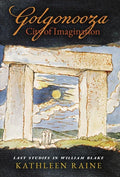 Golgonooza, City of Imagination: Last Studies in William Blake - Hardcover
