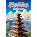 95 Elevated Baking at High Altitudes: Recipes for Success - Paperback
