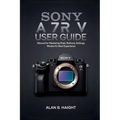 Sony A7r V User Guide - Paperback