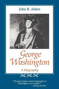 George Washington: A Biography - Paperback