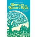 Beware The Smart Kids - Paperback