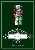 St. Anne Prayer Journal - Paperback