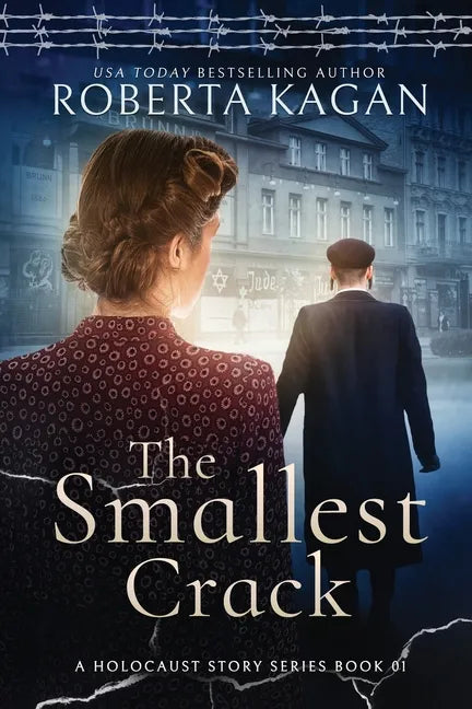 The Smallest Crack: Book One in A Holocaust Story Series - Paperback
