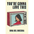 You're Gonna Love This - Paperback