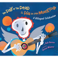 The Day of the Dead / El Día de Los Muertos - Board Book