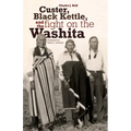 Custer, Black Kettle, and The Fight on the Washita - Paperback