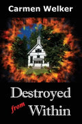 Destroyed from Within - Paperback