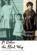 A Dollar the Hard Way - Hardcover