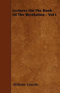 Lectures On The Book Of The Revelation - Vol I - Paperback