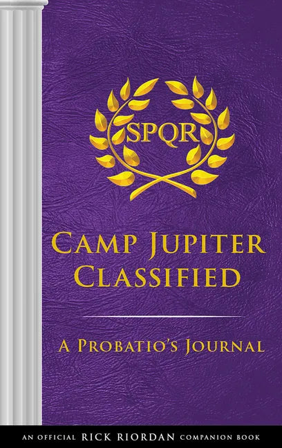 The Trials of Apollo: Camp Jupiter Classified-An Official Rick Riordan Companion Book: A Probatio's Journal - Hardcover