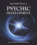 Judy Hall's Book of Psychic Development - Paperback