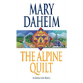 The Alpine Quilt: An Emma Lord Mystery - Paperback