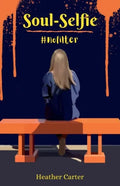 Soul-Selfie: #Nofilter - Paperback