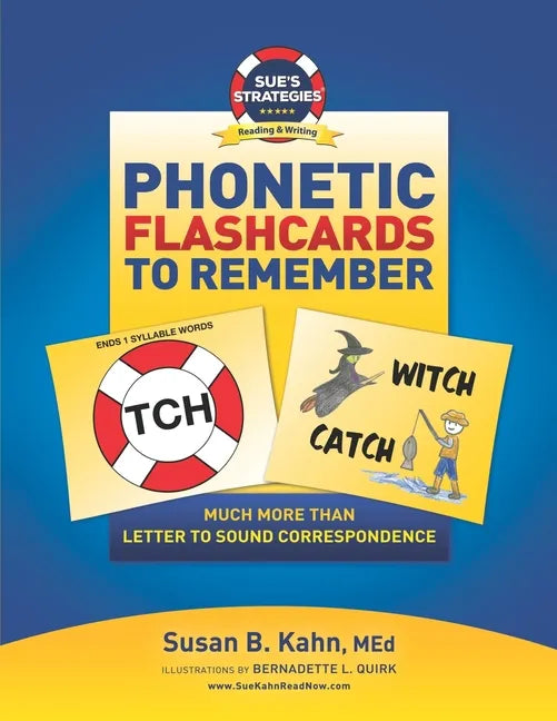 Sue's Strategies Phonetic Flashcards To Remember: Much More Than Letter To Sound Correspondence - Paperback