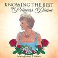 KNOWING THE BEST of Princess Diana - Paperback