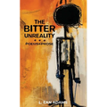 The Bitter Unreality - Paperback