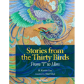 Stories from the Thirty Birds: From I to Him - Paperback
