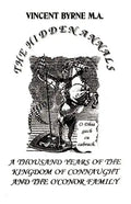 The Hidden Annals: A Thousand Years of The Kingdom of Connaught 366-1385 - Paperback